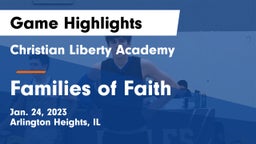 Christian Liberty Academy  vs Families of Faith Game Highlights - Jan. 24, 2023