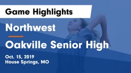 Northwest  vs Oakville Senior High Game Highlights - Oct. 15, 2019