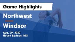 Northwest  vs Windsor  Game Highlights - Aug. 29, 2020