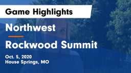 Northwest  vs Rockwood Summit  Game Highlights - Oct. 5, 2020