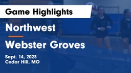 Northwest  vs Webster Groves  Game Highlights - Sept. 14, 2023