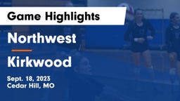 Northwest  vs Kirkwood  Game Highlights - Sept. 18, 2023