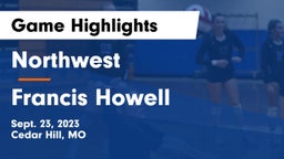 Northwest  vs Francis Howell  Game Highlights - Sept. 23, 2023