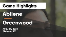 Abilene  vs Greenwood   Game Highlights - Aug. 21, 2021