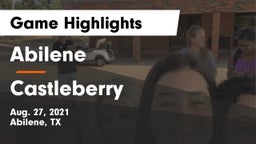 Abilene  vs Castleberry  Game Highlights - Aug. 27, 2021