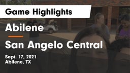 Abilene  vs San Angelo Central  Game Highlights - Sept. 17, 2021