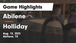 Abilene  vs Holliday  Game Highlights - Aug. 13, 2022