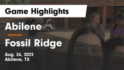 Abilene  vs Fossil Ridge  Game Highlights - Aug. 26, 2022