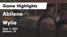 Abilene  vs Wylie  Game Highlights - Sept. 9, 2022