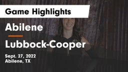 Abilene  vs Lubbock-Cooper  Game Highlights - Sept. 27, 2022