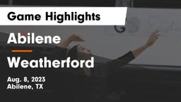 Abilene  vs Weatherford  Game Highlights - Aug. 8, 2023