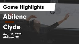 Abilene  vs Clyde  Game Highlights - Aug. 15, 2023