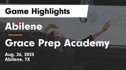 Abilene  vs Grace Prep Academy Game Highlights - Aug. 26, 2023