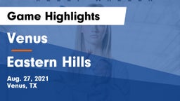 Venus  vs Eastern Hills Game Highlights - Aug. 27, 2021