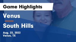 Venus  vs South Hills  Game Highlights - Aug. 23, 2022