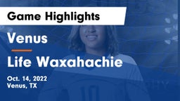 Venus  vs Life Waxahachie  Game Highlights - Oct. 14, 2022