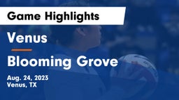 Venus  vs Blooming Grove  Game Highlights - Aug. 24, 2023