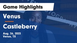 Venus  vs Castleberry Game Highlights - Aug. 26, 2023