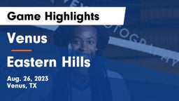 Venus  vs Eastern Hills Game Highlights - Aug. 26, 2023