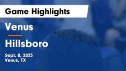 Venus  vs Hillsboro Game Highlights - Sept. 8, 2023