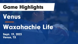 Venus  vs Waxahachie Life Game Highlights - Sept. 19, 2023