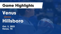 Venus  vs Hillsboro Game Highlights - Oct. 3, 2023