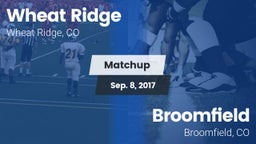 Matchup: Wheat Ridge High vs. Broomfield  2017