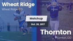 Matchup: Wheat Ridge High vs. Thornton  2017