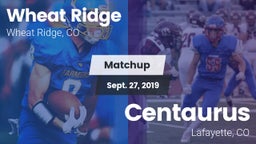Matchup: Wheat Ridge High vs. Centaurus  2019
