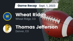 Recap: Wheat Ridge  vs. Thomas Jefferson  2023