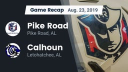 Recap: Pike Road  vs. Calhoun  2019