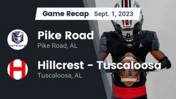 Recap: Pike Road  vs. Hillcrest  - Tuscaloosa 2023