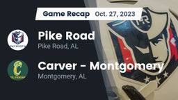 Recap: Pike Road  vs. Carver  - Montgomery 2023