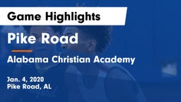 Pike Road  vs Alabama Christian Academy  Game Highlights - Jan. 4, 2020