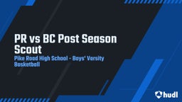 Highlight of PR vs BC Post Season Scout