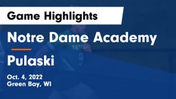 Notre Dame Academy vs Pulaski  Game Highlights - Oct. 4, 2022