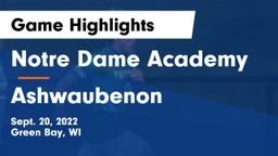 Notre Dame Academy vs Ashwaubenon  Game Highlights - Sept. 20, 2022