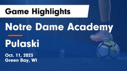 Notre Dame Academy vs Pulaski  Game Highlights - Oct. 11, 2023
