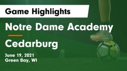 Notre Dame Academy vs Cedarburg  Game Highlights - June 19, 2021