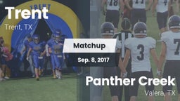 Matchup: Trent  vs. Panther Creek  2017