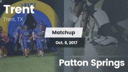 Matchup: Trent  vs. Patton Springs 2017