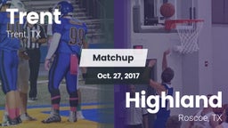 Matchup: Trent  vs. Highland  2017