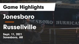 Jonesboro  vs Russellville  Game Highlights - Sept. 11, 2021