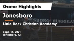 Jonesboro  vs Little Rock Christian Academy  Game Highlights - Sept. 11, 2021