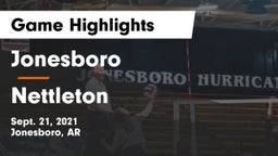 Jonesboro  vs Nettleton  Game Highlights - Sept. 21, 2021