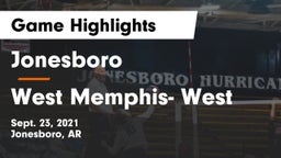 Jonesboro  vs West Memphis- West Game Highlights - Sept. 23, 2021