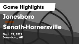 Jonesboro  vs Senath-Hornersville  Game Highlights - Sept. 24, 2022