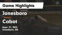 Jonesboro  vs Cabot  Game Highlights - Sept. 27, 2022