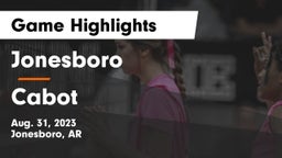 Jonesboro  vs Cabot  Game Highlights - Aug. 31, 2023