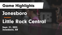 Jonesboro  vs Little Rock Central  Game Highlights - Sept. 21, 2023